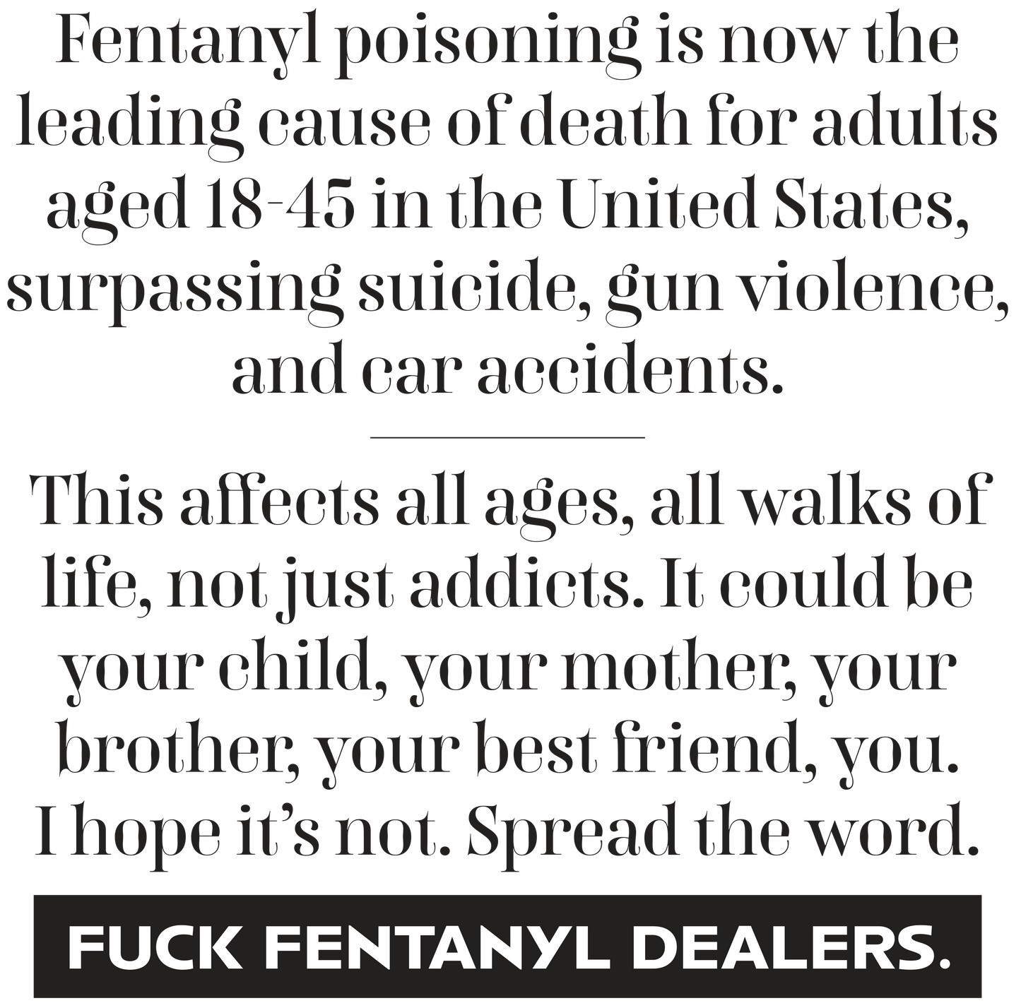 Fentanyl Manifesto T-Shirt